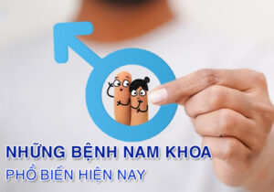 Những Căn Bệnh Nam Khoa Phổ Biến Nhất Hiện Nay