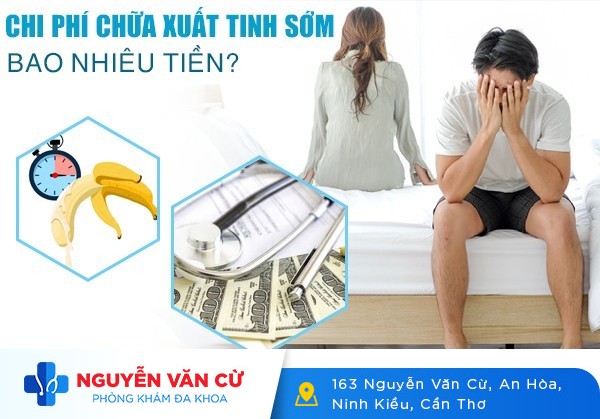 Chi Phí Chữa Trị Xuất Tinh Sớm Là Bao Nhiêu?
