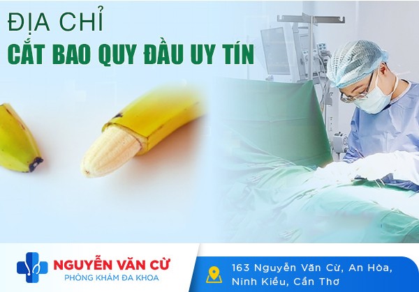 Địa Chỉ Cắt Bao Quy Đầu Uy Tín