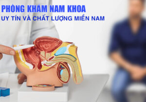 Phòng Khám Nam Khoa Uy Tín Và Chất Lượng Miền Nam