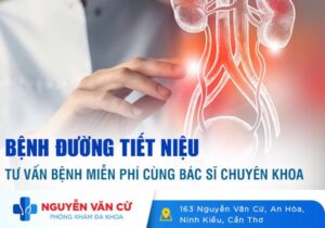 Bệnh Đường Tiết Niệu – Tư Vấn Bệnh Miễn Phí Cùng Bác Sĩ Chuyên Khoa Tiết Niệu