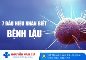 7 Dấu Hiệu Điển Hình Của Bệnh Lậu