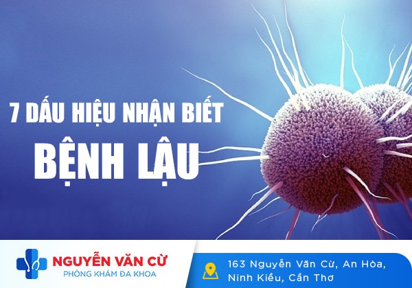 7 Dấu Hiệu Điển Hình Của Bệnh Lậu