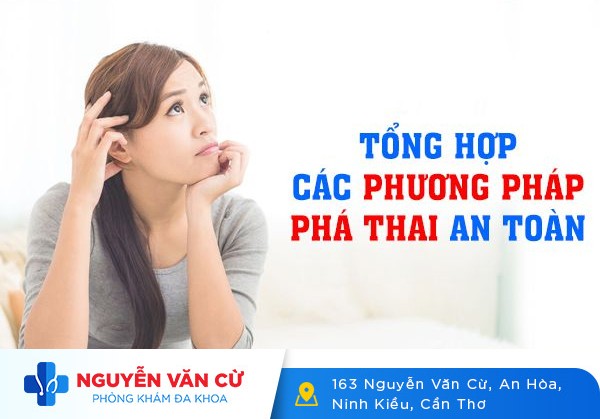 Tổng Hợp Các Phương Pháp Bỏ Thai Theo Tuần Tuổi