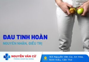 Nguyên Nhân Khiến Tinh Hoàn Bị Đau