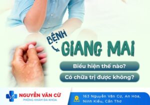 Giang Mai Là Bệnh Gì? Dấu Hiệu Nhận Biết Và Cách Điều Trị Bệnh Giang Mai