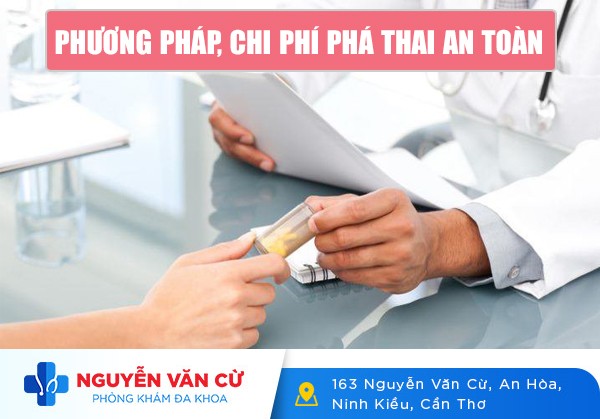 Phá Thai An Toàn – Phương Pháp, Chi Phí Và Địa Chỉ Phá Thai Uy Tín Tại Cần Thơ