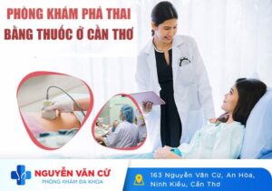 Địa Chỉ Mua Thuốc Phá Thai Ở Cần Thơ An Toàn