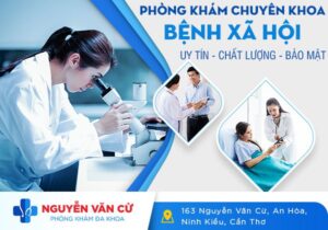 Đâu Là Địa Chỉ Khám Chữa Sùi Mào Gà Uy Tín Nhất Ở Cần Thơ?