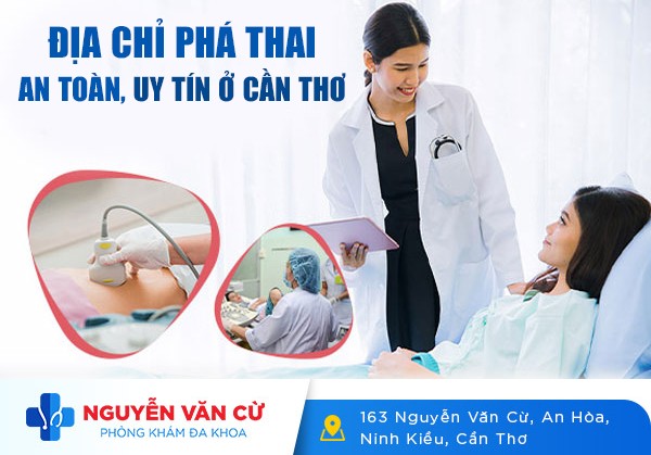 Đâu Là Địa Chỉ Phá Thai An Toàn Uy Tin Ở Cần Thơ?
