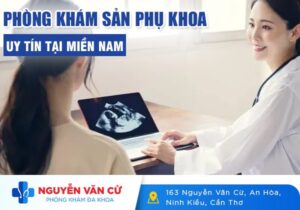 Phòng Khám Sản Phụ Khoa Uy Tín Tại Miền Nam