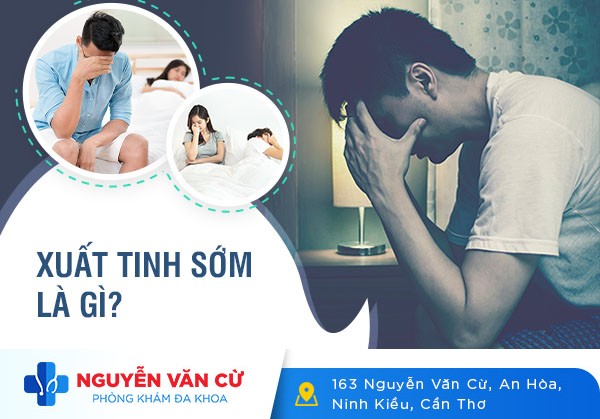 Bệnh Xuất Tinh Sớm Là Gì? Nguyên Nhân Và Cách Điều Trị Hiệu Quả